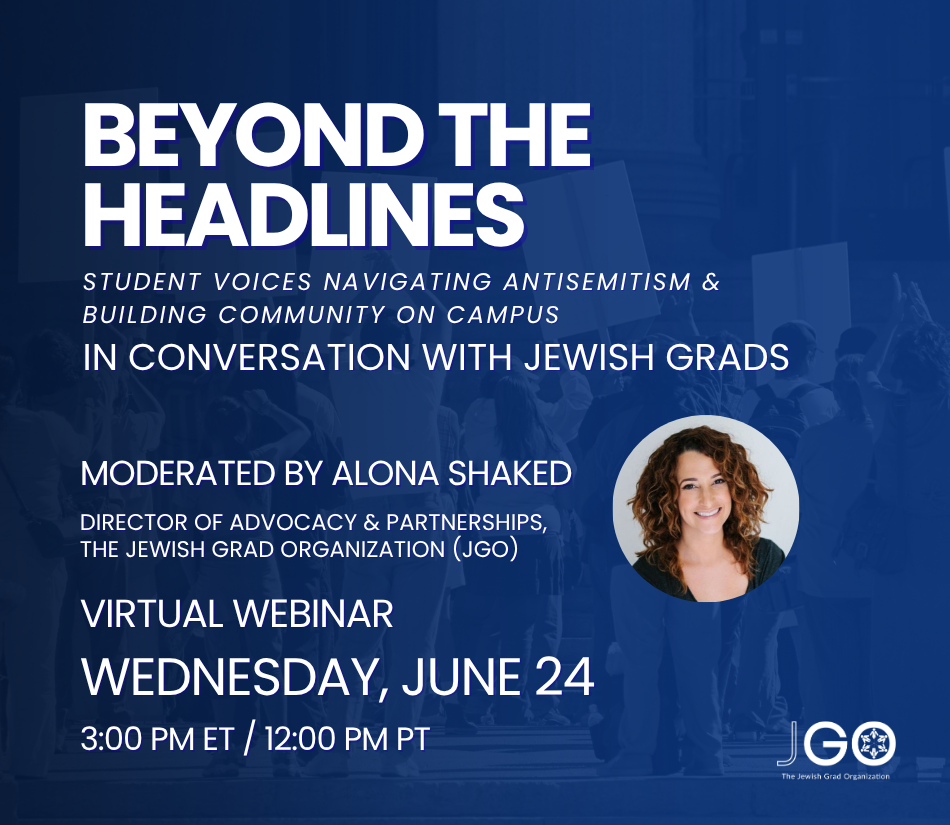 Beyond the Headlines: Student Voices Navigating Antisemitism & Building Community on Campus