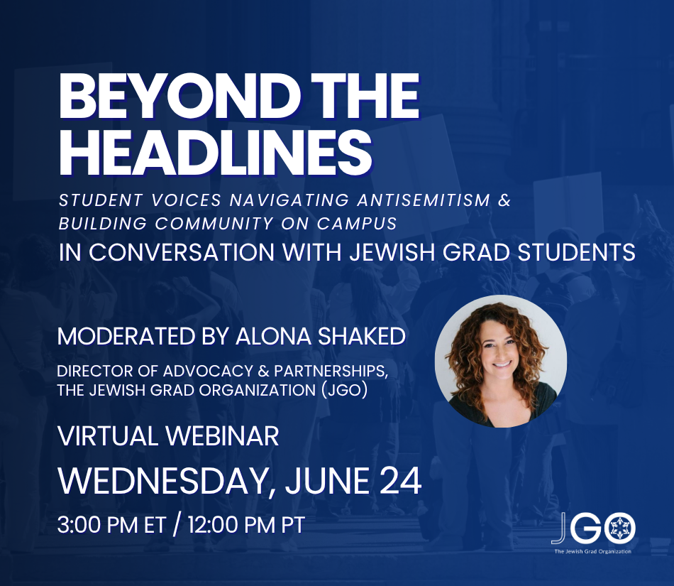 Beyond the Headlines: Student Voices Navigating Antisemitism & Building Community on Campus